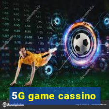 5G game cassino